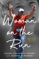 Woman on the Run: 6,000 miles that saved my life B0GZ9L8427 Book Cover