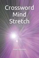 Crossword Mind Stretch B0C2S7VHCL Book Cover