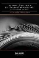 LES FRONTIÈRES DE LA LITTÉRATURE AUJOURD’HUI: Préface de PARE DAOUDA B0G69H29CZ Book Cover