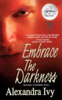 Embrace the Darkness 1420124811 Book Cover