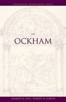 On Ockham (Wadsworth Philosophers Series) 0534583636 Book Cover