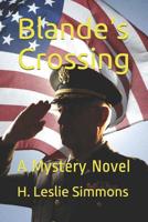 Blande's Crossing: A Mystery Novel 1099133041 Book Cover