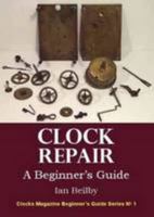 Clock Repair A beginners guide 0956273211 Book Cover