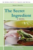 The Secret Ingredient 0312261721 Book Cover