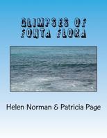 Glimpses of Fonta Flora 1543251293 Book Cover