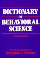 Dictionary of Behavioral Science 0127624554 Book Cover