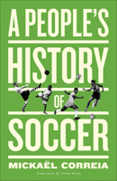 A People's History of Soccer 0745348769 Book Cover
