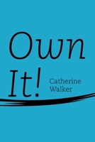 Own It! B0GWRT38WP Book Cover