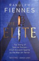 The Elite: The Story of Special Forces – From Ancient Sparta to the War on Terror 147115663X Book Cover