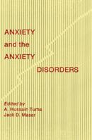 Anxiety and the Anxiety Disorders 0898595320 Book Cover