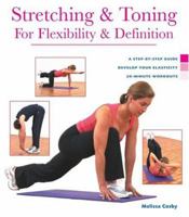 Health Series: Stretching & Toning for Flexibility & Definition (Health) 1402719698 Book Cover