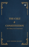The Cult and Constitution: The Culling of our Contestations B0F7RYVD42 Book Cover