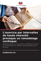 L'exercice par intervalles de haute intensité provoque un remodelage cardiaque (French Edition) 6207885619 Book Cover