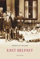 East Belfast 1845889142 Book Cover