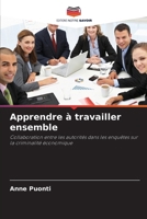 Apprendre à travailler ensemble: Collaboration entre les autorités dans les enquêtes sur la criminalité économique (French Edition) 6208676568 Book Cover