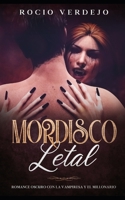 Mordisco Letal: Romance Oscuro con la Vampiresa y el Millonario (Spanish Edition) B08KBTQ4VR Book Cover