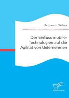 Der Einfluss Mobiler Technologien Auf Die Agilitat Von Unternehmen 3958508723 Book Cover