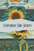Sunflower Shin Splints B0F9JZ1N5P Book Cover