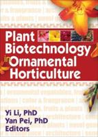 Plant Biotechnology in Ornamental Horticulture 1560221518 Book Cover