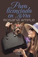 Pava Licenciada En Zorra 1500983454 Book Cover