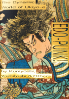 Edo-Punk!: The Dynamic World of Ukiyo-e by Kuniyoshi, Yoshitoshi & Others 4756254284 Book Cover