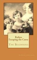 Rubies: The Curse Begins 1976183316 Book Cover