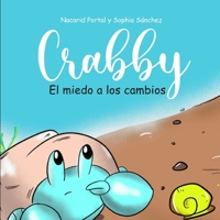 Crabby: El miedo a los cambios B0915BL7WK Book Cover