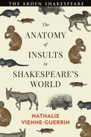 The Anatomy of Insults in Shakespeare’s World 1350328618 Book Cover