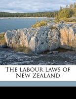 The Labour Laws Of New Zealand 1018791906 Book Cover