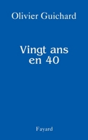Vingt ANS En 40 2213604975 Book Cover