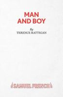 Man and Boy - A Drama in Three Acts 0573612145 Book Cover