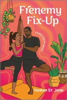 Frenemy Fix-Up 1335041583 Book Cover