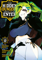 The Hidden Dungeon Only I Can Enter (Manga) Vol. 10 B0C3YKM27K Book Cover