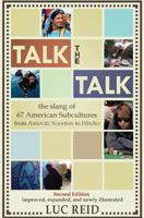 Talk the Talk: The Slang of 65 American Subcultures 1435114434 Book Cover