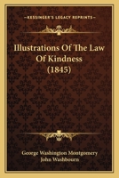 Illustrations of the Law of Kindness 1014928982 Book Cover