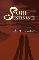 Soul Sustenance 1982289244 Book Cover