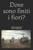 Dove sono finiti i fiori? (Italian Edition) B089TWRYZ2 Book Cover