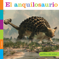 El anquilosaurio 168277287X Book Cover