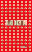 Strange Concentrate B0C91KRH12 Book Cover