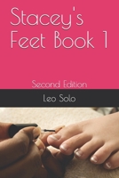 Stacey's Feet Book 1: Second Edition B08LJ9TK83 Book Cover