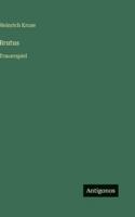 Brutus: Trauerspiel 3368497162 Book Cover