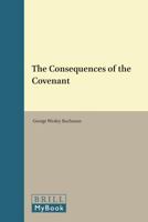 The Consequences of the Covenant 9004016007 Book Cover