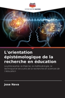 L'orientation épistémologique de la recherche en éducation (French Edition) 6208324319 Book Cover