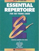 Essential Repertoire for the Young Choir: Level 1 Tenor Bass, Student 0793542243 Book Cover