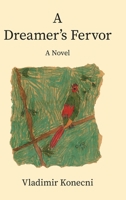 A Dreamer's Fervor B0GBZYF4YC Book Cover
