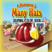 Momma's Many Hats (Journal and Color Book) 1942022530 Book Cover