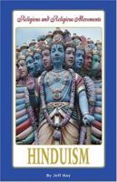 Religions and Religious Movements - Hinduism (Religions and Religious Movements) 0737725699 Book Cover