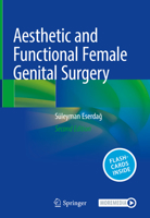 Aesthetic and Functional Female Genital Surgery 3031160185 Book Cover