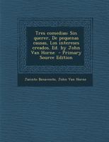 Tres Comedias 1018125272 Book Cover