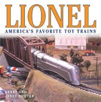 Lionel: America's Favorite Toy Trains (Motorbooks Classic) 0760319308 Book Cover